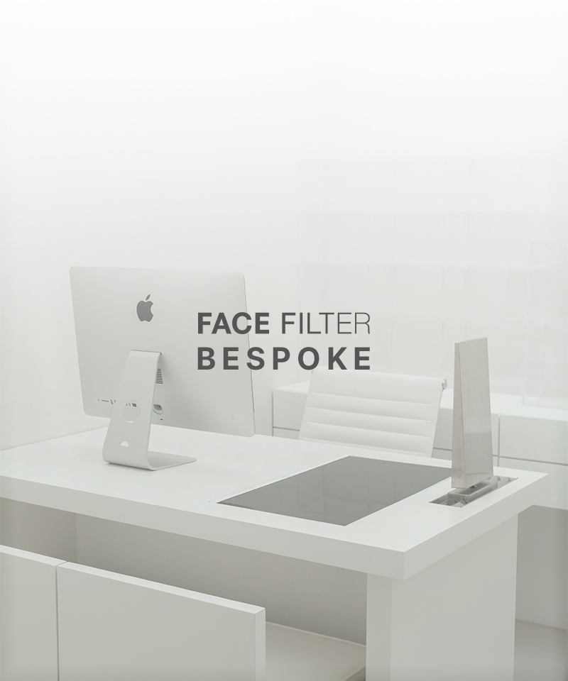 FACE FILTER BESPOKE